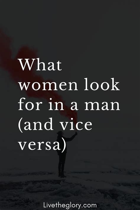 What Women Look For In A Man And Vice Versa Qualities In A Man