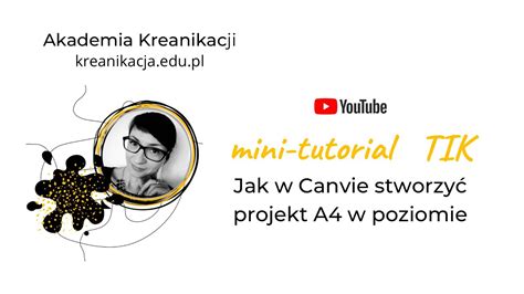 Jak W Canvie Stworzyć Projekt A4 W Poziomie Youtube