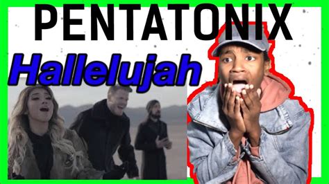 Official Video Hallelujah Pentatonix Reaction Youtube