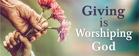 Giving Is Worshipping God