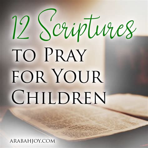 12 Power Scriptures To Pray For Your Children