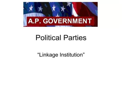 Ppt Political Parties Powerpoint Presentation Free Download Id139030