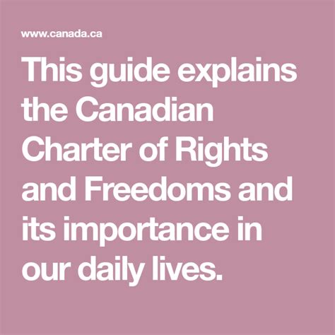 this guide explains the canadian charter of rights and freedoms and its importance in our daily