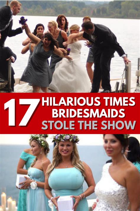 17 Hilarious Times Bridesmaids Stole The Show Hilarious Bridesmaid Epic