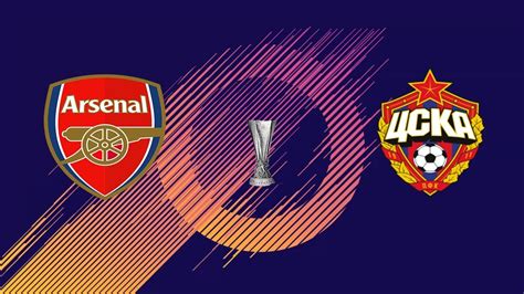 Arsenal Cska Moscow Симуляция матча Fifa 18 Youtube