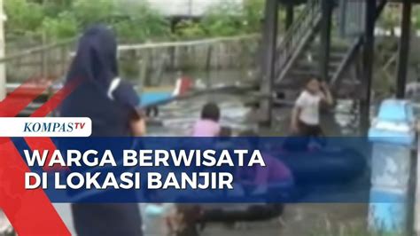 Banjir Rendam Kelurahan Wette Warga Malah Sewa Perahu Dan Berswafoto