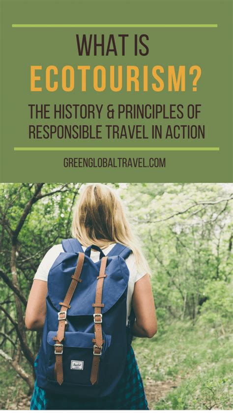 What Is Ecotourism The History And Principles Of Responsible Travel