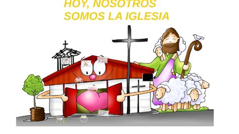 Hoy Nosotros Somos La Iglesia By Marina Aragon Sevilla On Prezi Next
