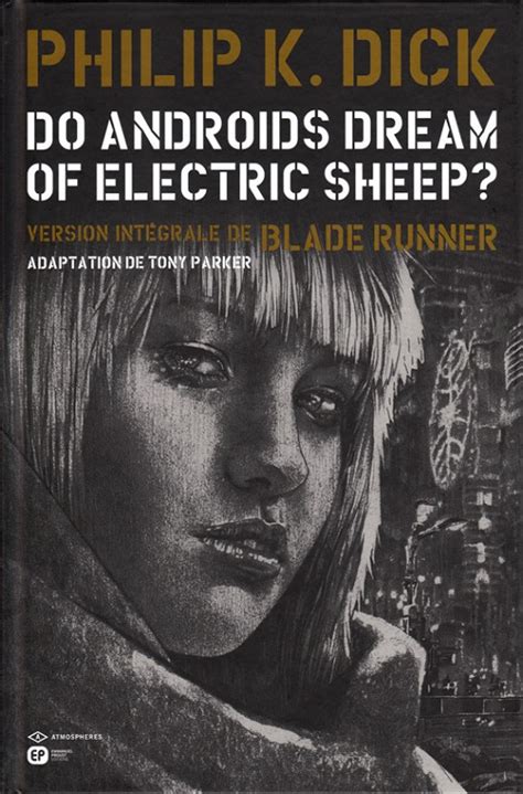 Do Androids Dream Of Electric Sheep 4 Tome 4