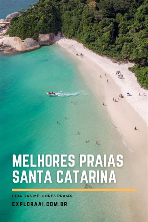 As 10 Melhores Praias De Santa Catarina Exploraai