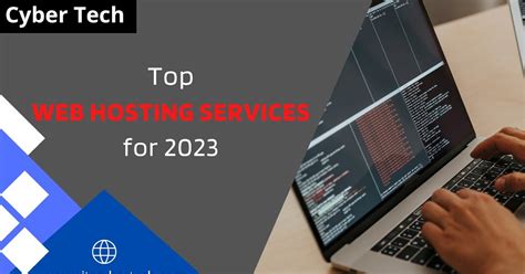 Top Web Hosting Services For 2023