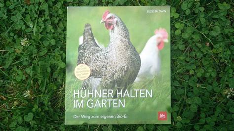 Spaß macht es natürlich auch, sich. Hühner halten im Garten - Huehner-Blog.de