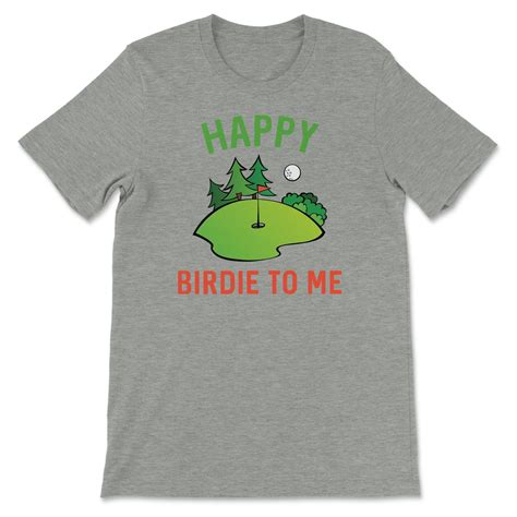 Funny Golf T Shirthoodielong Sleeve Happy Birdie To Me Best Etsy