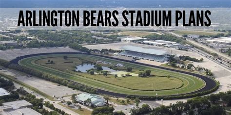 Chicago Bears Meet Arlington Officials Present New Stadium Site Plan