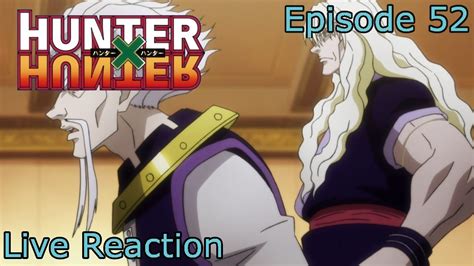 Reactioncommentary Hunter X Hunter 2011 Episode 52 Youtube