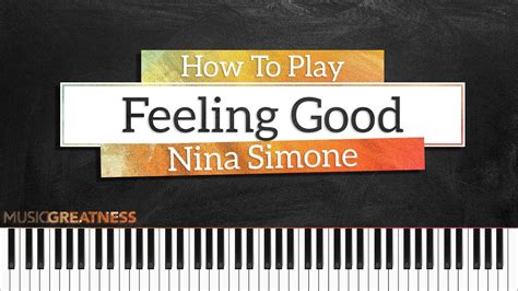 How To Play Feeling Good By Nina Simone On Piano Piano Tutorial Part
