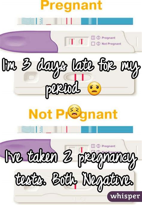 3 Days Late On My Period And Negative Pregnancy Test Pregnancywalls