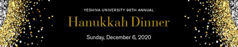 Yeshiva University 96th Annual Hanukkah Dinner Registration