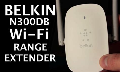 Belkin N300 Db Wi Fi Range Extender Review Youtube