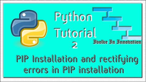 Python Programming Tutorial 2 Installing PIP And Fixing The Errors In