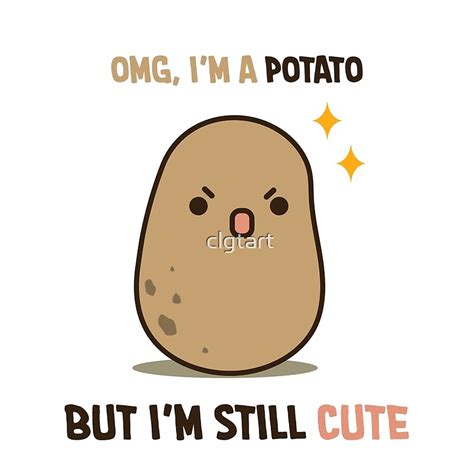 Cute Potato Is Cute Posters By Clgtart Redbubble