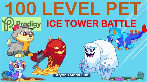 Prodigy Ice Tower Battle With Level Pets Mermina Magmischief