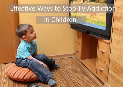 Effective Ways To Stop Tv Addiction In Children Cambridge Montessori