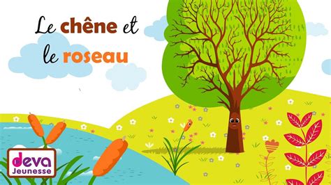 Le Chêne Et Le Roseau ⒹⒺⓋⒶ Dessins Animés Fables De La Fontaine Youtube
