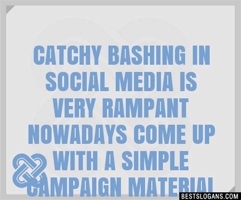 100 Catchy Bashing In Social Media Is Very Rampant Nowadays Come Up