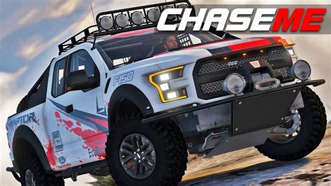Chase Me E09 2017 Ford Raptor Race Truck Off Road Pursuits Youtube