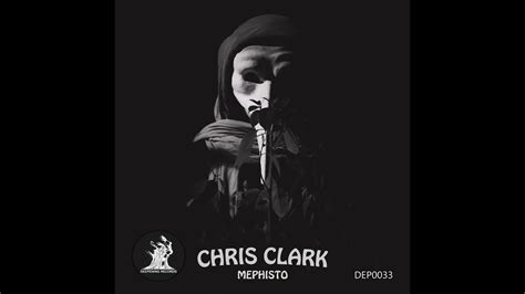 Chris Clark Mephisto Original Mix Deepening Records Youtube