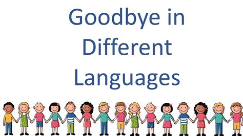 Goodbye In Different Languages Youtube