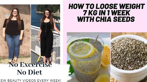 How To Loose Weight 7kg In Just 1 Week Chia Seeds Weight Loose Drink
