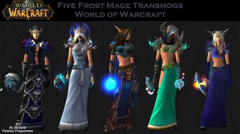 5 Frost Mage Transmogs For World Of Warcraft By Melanie Youtube