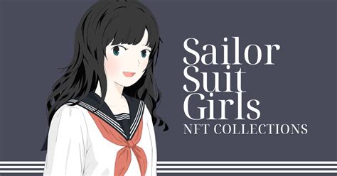 Sailor Suit Girls Nft Collections Nftコレクション