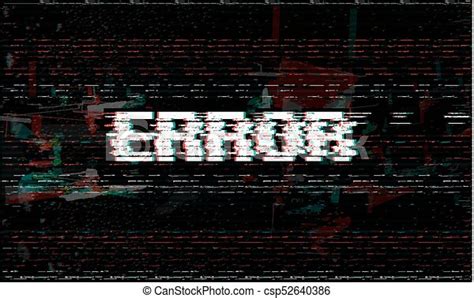 Error message, glitch, system failure vector illustration, black glitch ...