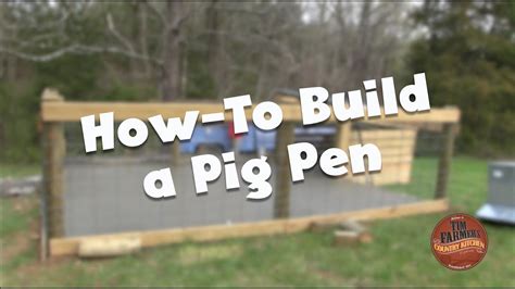 How To Build A Pig Pen Youtube