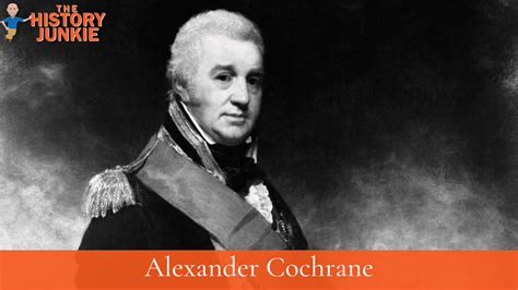 Alexander Cochrane Facts And Accomplishments The History Junkie