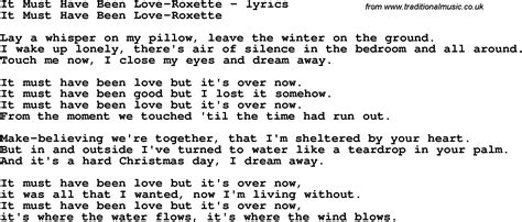 Love Song Lyrics For It Must Have Been Love Roxette
