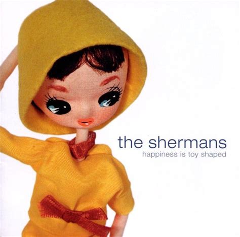 Happiness Is Toy Shaped The Shermans Cd Album Muziek