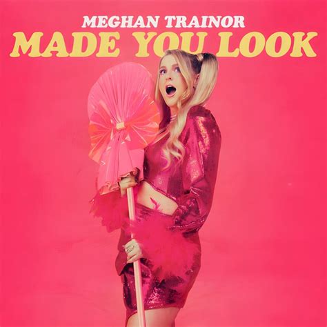 When Did Meghan Trainor Release Made You Look Again Ep