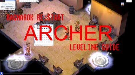 Ragnarok Restart Archer Leveling Guide For Newbies Youtube