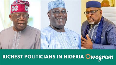 Top 10 Richest Politicians In Nigeria Today 2022 Owogram