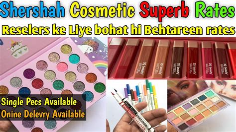 Imported Cosmetics Good Rates Sher Shah Makeup Shershah Sohrab