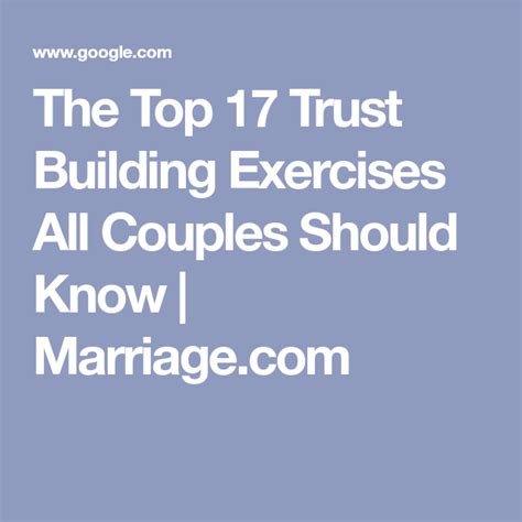 The Top 17 Trust Building Exercises All Couples Should Know Marriage