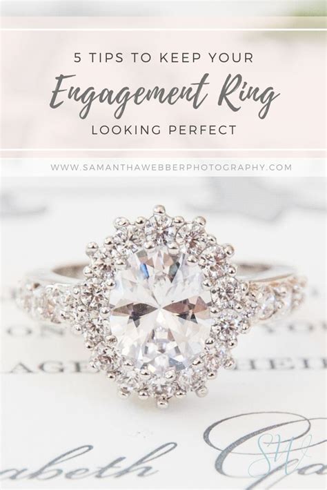 5 Tips To Keep Your Engagement Ring Looking Perfect Engagement Rings