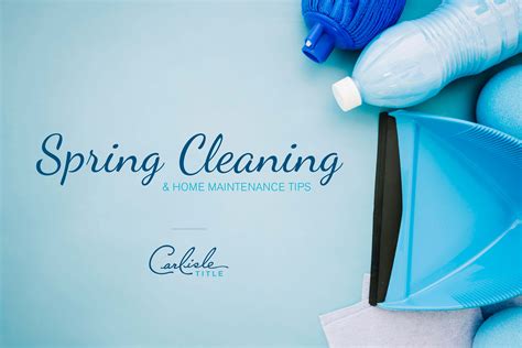 Spring Cleaning And Home Maintenance Tips Carlisle Title