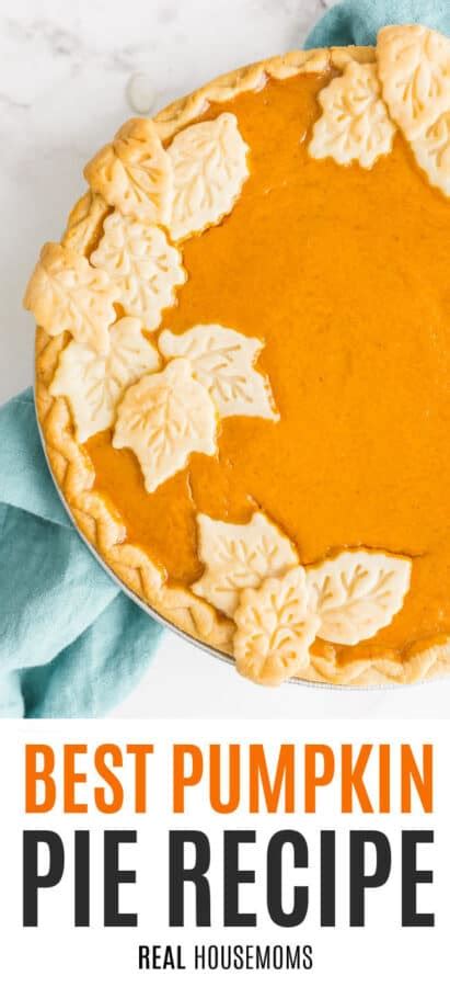 Best Pumpkin Pie Recipe With Video ⋆ Real Housemoms