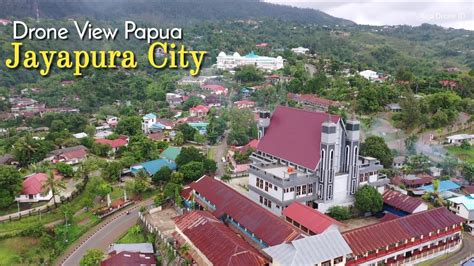 Jayapura City Drone View Papua Indonesia Youtube