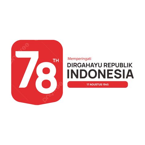 Logo Oficial De Hut Ri 78 Años De Independencia De Indonesia Dirgahayu